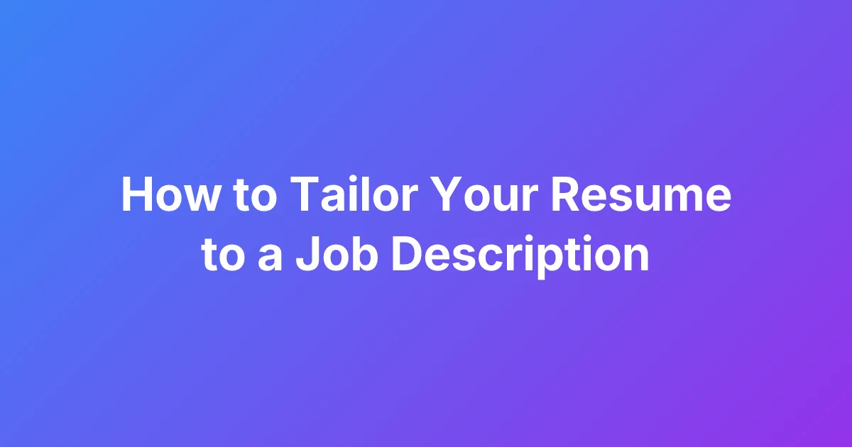 Blue-to-purple gradient banner with bold white text about tailoring your resume to a job