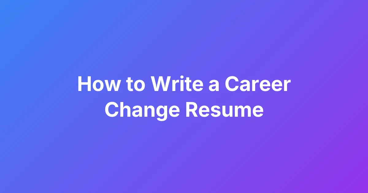 Blue-to-purple gradient banner with bold white text about writing a career change resume
